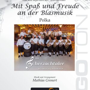 Mit Spaß und Freude an der Blasmusik - Polka von Mathias Gronert