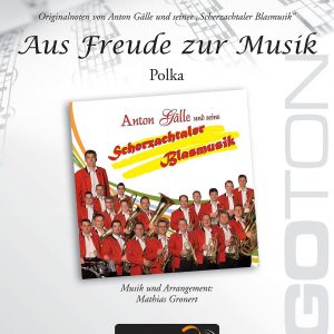 Aus Freude zur Musik, Polka von Mathias Gronert