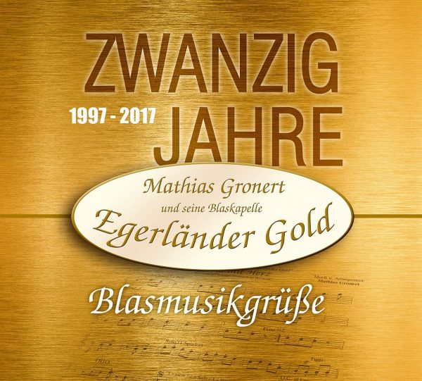 CD-"Blasmusikgrüsse" der Blaskapelle "Egerländer Gold"