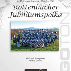Rottenbucher Jubiläumspolka von Mathias Gronert