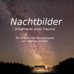 Nachtbilder (Fragmente eines Traums) GRATIS - Download !!!